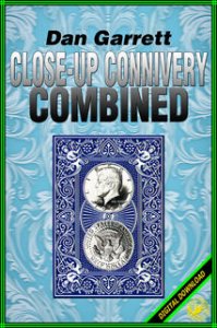 Dan Garrett - Close-Up Connivery Combined